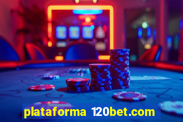 plataforma 120bet.com